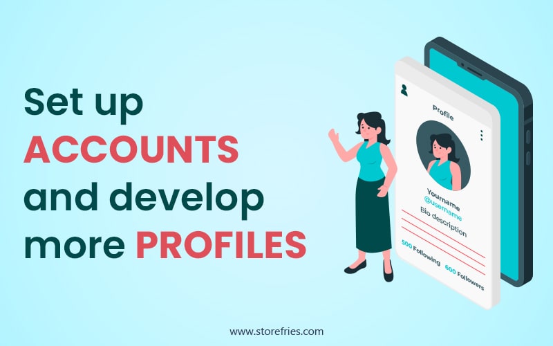 Set_up_accounts_and_develop_more_profiles