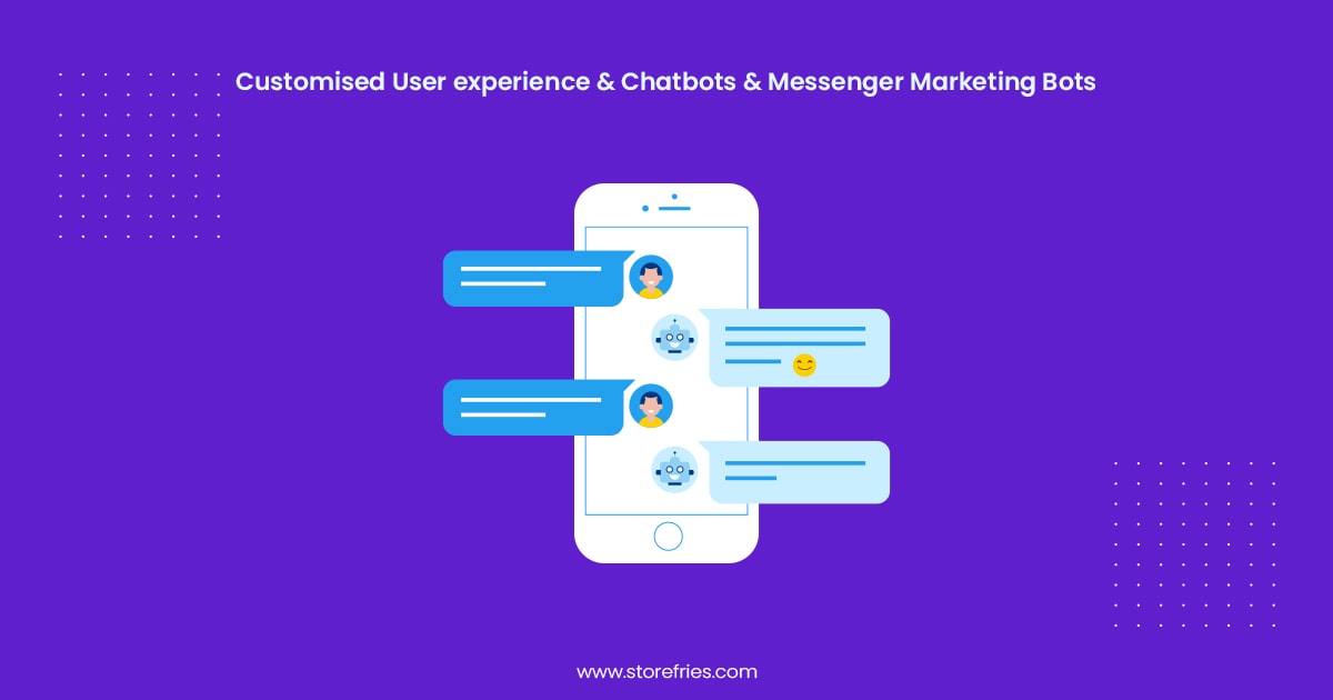Customised User experience and Chatbots