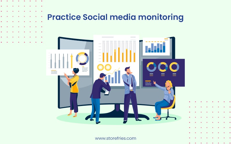 social media customers Practice Social media monitoring 