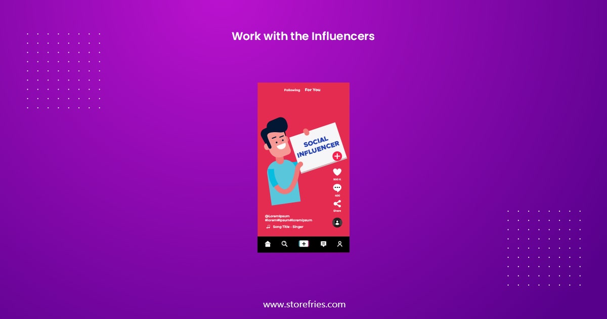 Work with the influencers